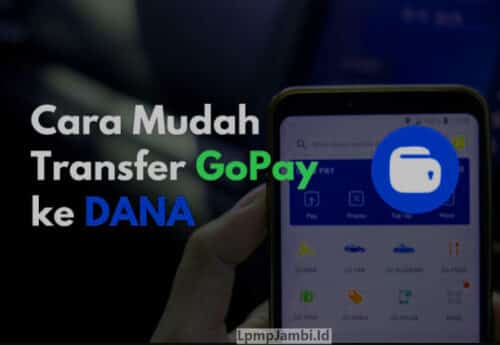 Dana-ke-GoPay-Cara-Transfer-Panduan-Lengkap-Dan-Terbaru