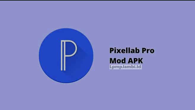 Review-Pixellab-Mod-Apk-Versi-Terbaru-2023